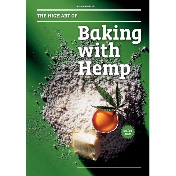Pre-Owned The High Art of Baking with Hemp (Paperback)