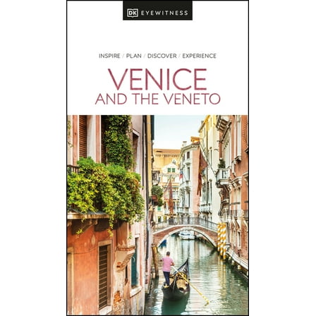 Travel Guide DK Eyewitness Venice and the Veneto, (Paperback)
