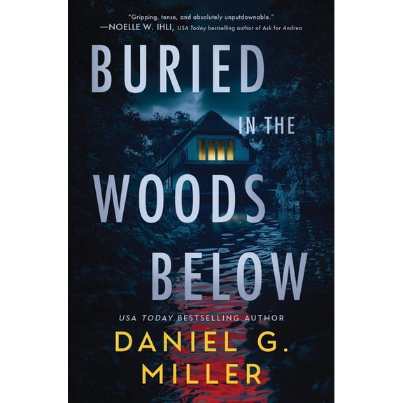 Buried in the Woods Below, (Hardcover)