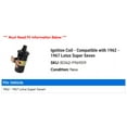thumbnail image 2 of Ignition Coil - Compatible with 1962 - 1967 Lotus Super Seven 1963 1964 1965 1966, 2 of 2