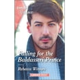 thumbnail image 1 of Pre-Owned Falling for the Baldasseri Prince (Mass Market Paperback) 1335406956 9781335406958, 1 of 1