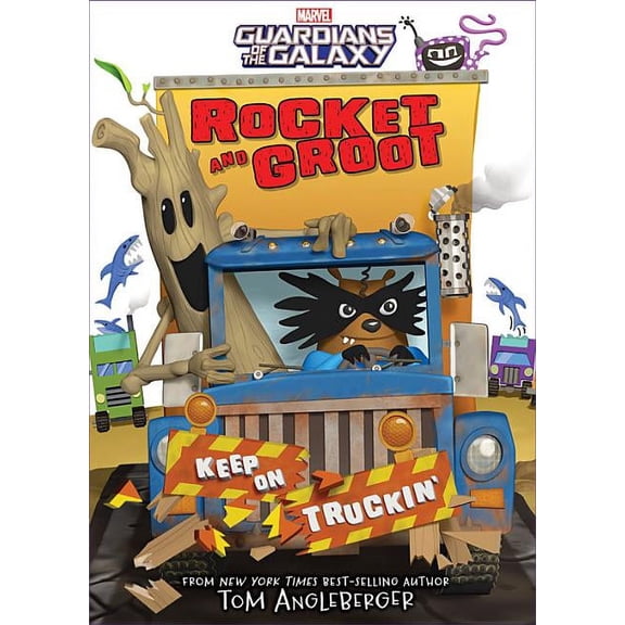 Rocket and Groot: Keep on Truckin'! (Marvel Middle Grade Novel)