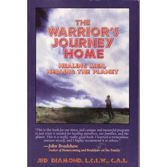 Pre-Owned The Warrior's Journey Home: Healing Men, Healing the Planet (Paperback) 1879237601 9781879237605