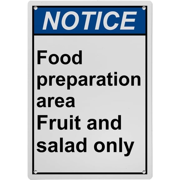 Weatherproof Vertical ANSI Food Prep Kitchen Safety Sign (Food preparation area Fruit and salad only) 8 in" x 12 in" UV Resistant Indoor Outdoor Workplace Insdustrial Caution Warning Sign