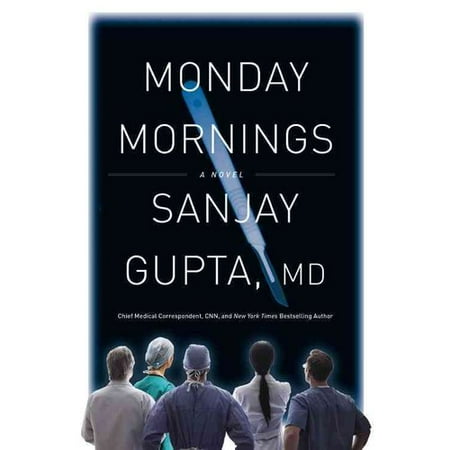 Monday Mornings: A Novel