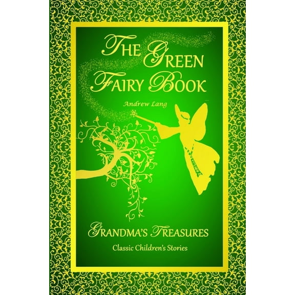 The Green Fairy Book - Andrew Lang, (Paperback)