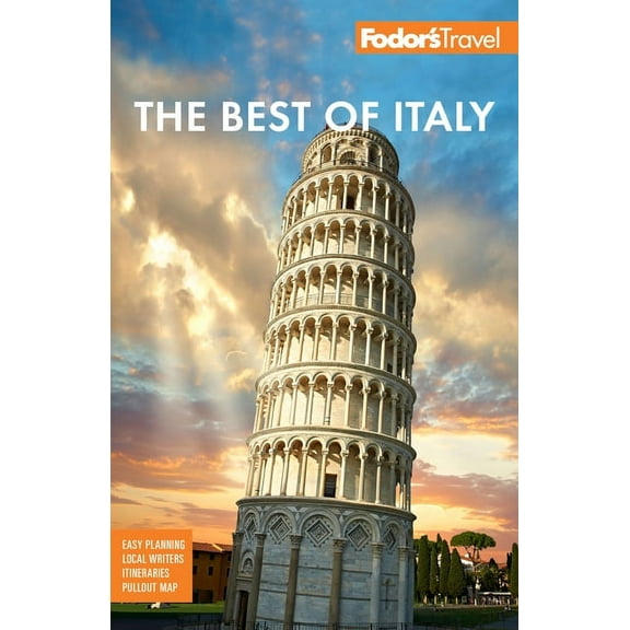 Full-Color Travel Guide: Fodor's Best of Italy: Rome, Florence, Venice & the Top Spots in Between (Paperback)