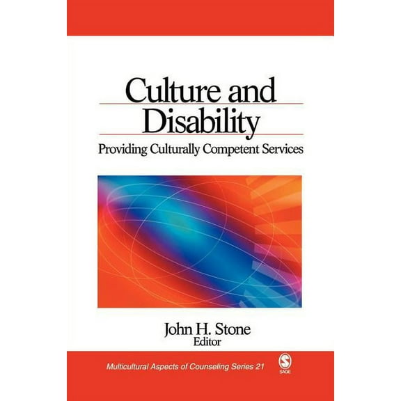 Multicultural Aspects of Counseling Culture and Disability: Providing Culturally Competent Services, (Paperback)