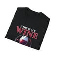 thumbnail image 4 of This Is My Wine Tasting Wine Taster Drinking Lover Quotes T-Shirt, 4 of 8