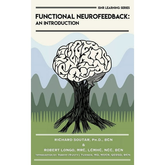 Isnr Learning Functional Neurofeedback: An Introduction, (Paperback)