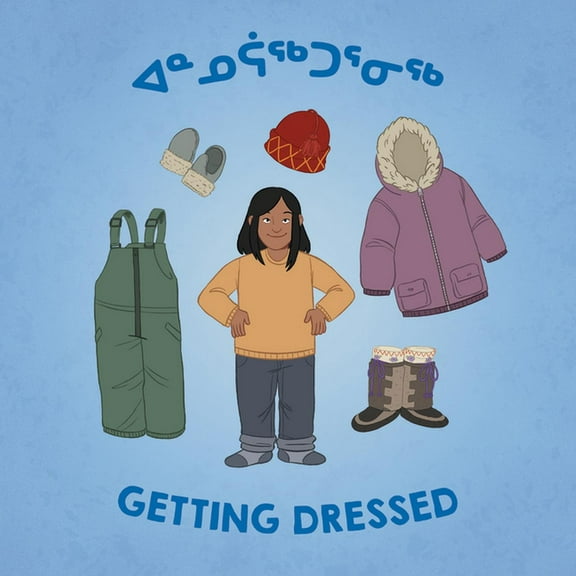 Arvaaq Junior Getting Dressed: Bilingual Inuktitut and English Edition, (Paperback)
