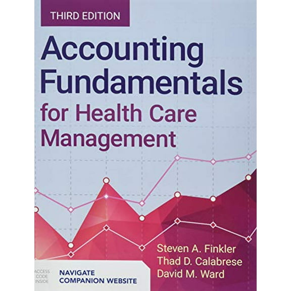 Pre-Owned Accounting Fundamentals for Health Care Management (Paperback) 1284124932 9781284124934