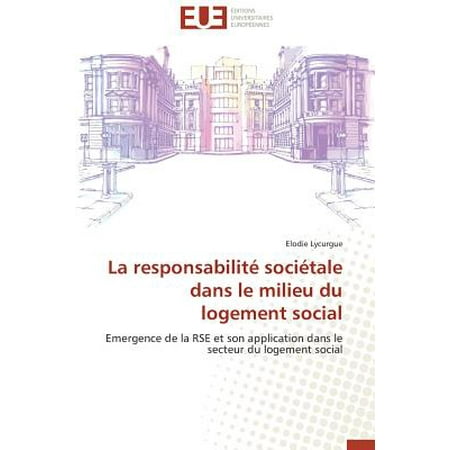 La Responsabilitï½ Sociï½tale Dans Le Milieu Du Logement Social - 