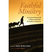 Faithful Ministry (Paperback)