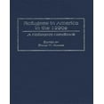 thumbnail image 1 of Refugees in America in the 1990s: A Reference Handbook, 1 of 1