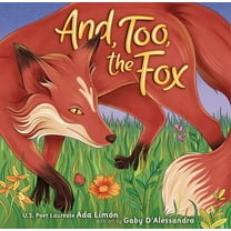 And, Too, the Fox, (Hardcover)