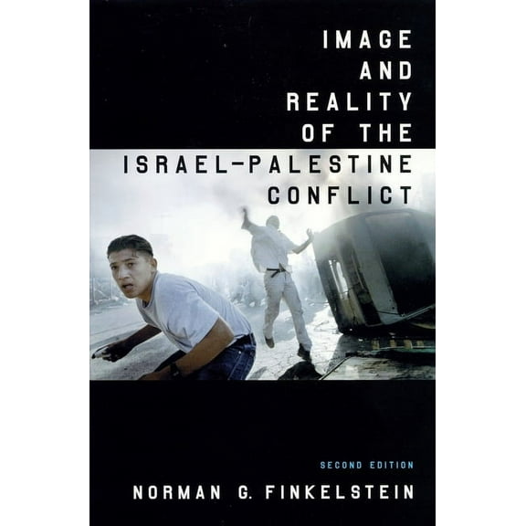 Image and Reality of the Israel-Palestine Conflict, (Paperback)