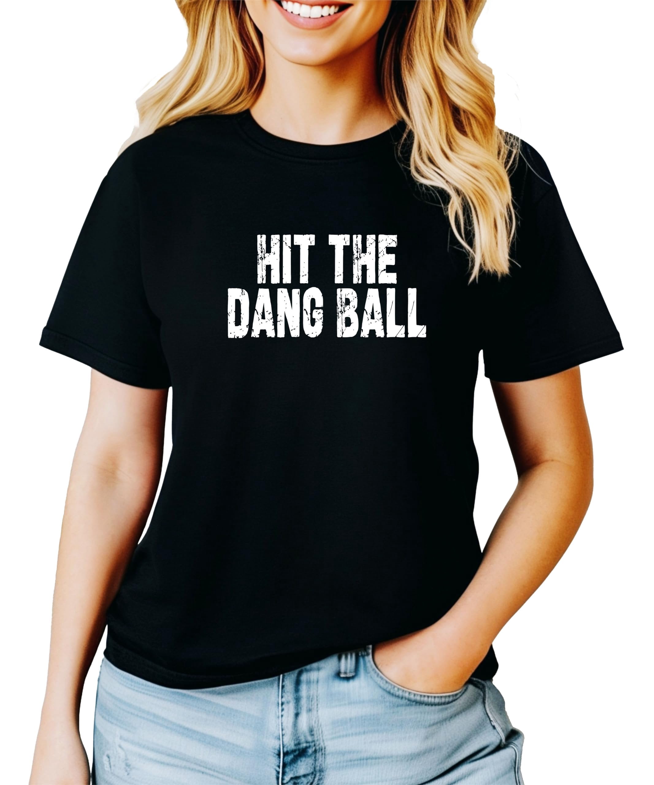 Hit The Dang Ball Shirt for Women Distressed Sporty Baseball Tee for Adults and Teens Black Shirt Adult Medium
