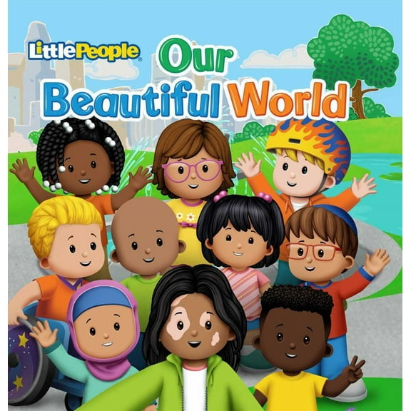 Vera Ahiyya: Fisher-Price Little People: Our Beautiful World (Board Book)