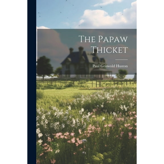 The Papaw Thicket (Paperback)