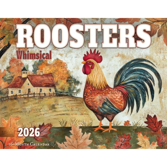 2026 Whimsical Roosters Wall Calendar 16-Month X-Large Size 14x22, Illustrated Rooster Calendar by The KING Company-Monster Calendars
