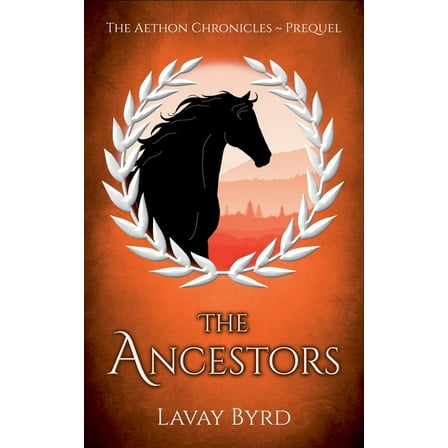 The Aethon Chronicles The Ancestors, Book 0.5, (Paperback)