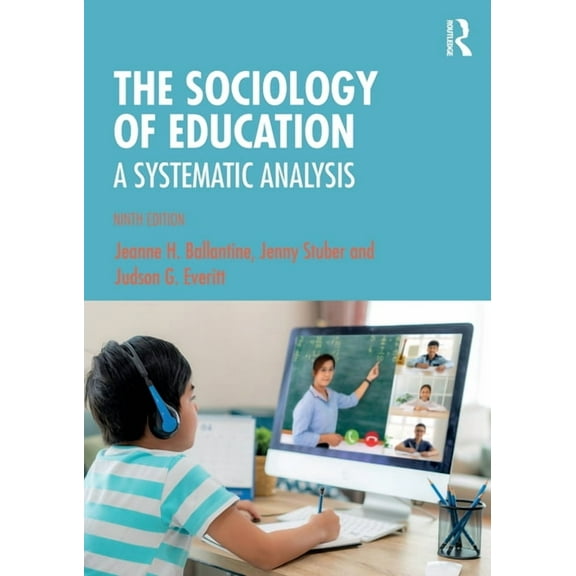 The Sociology of Education: A Systematic Analysis, (Paperback)
