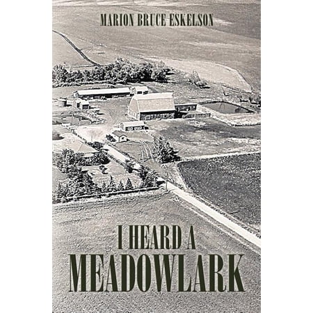 I Heard a Meadowlark (Paperback)