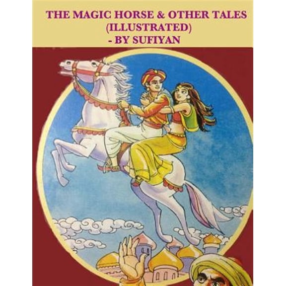 Pre-Owned Magic Horse & Other Tales : Stories Based on Arabian Nights