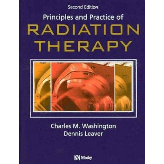 Pre-Owned Principles and Practice of Radiation Therapy (Hardcover) 0323017487 9780323017480
