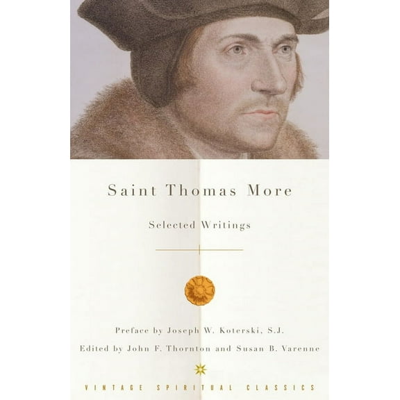 Saint Thomas More: Selected Writings, (Paperback)