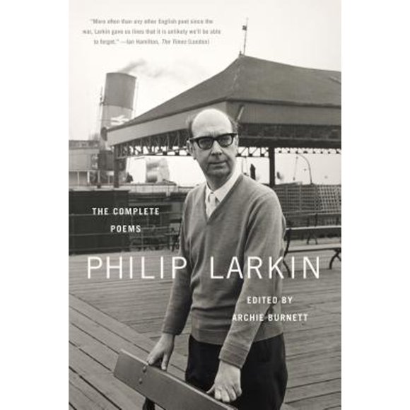 Philip Larkin: The Complete Poems (Paperback 9780374533663) by Philip Larkin, Archie Burnett