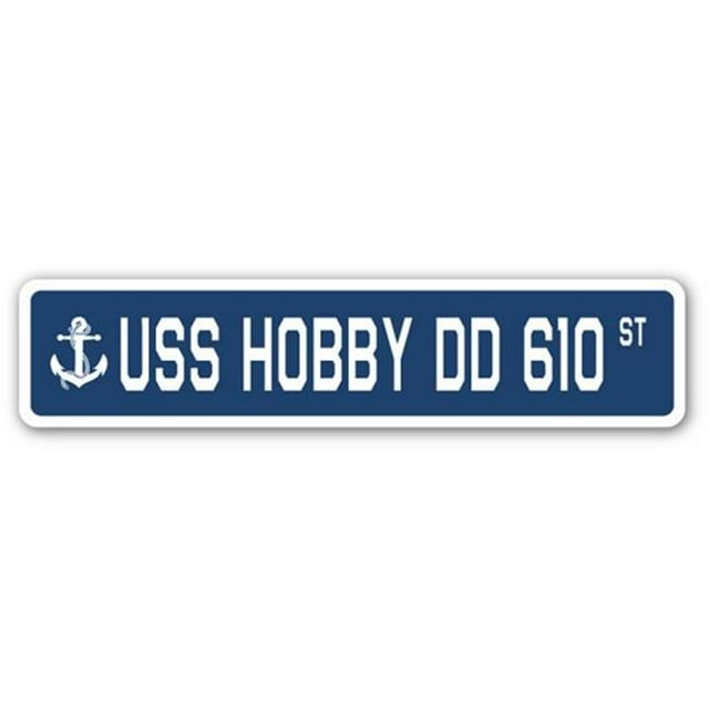 SignMission SSN-Hobby Dd 610 4 x 18 Po A-16 Signe de Rue - USS Hobby Dd 610