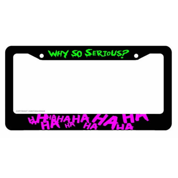 Joker Why so serious Hahaha Serious Super Bad Evil License Plate Frame Purp/Grn