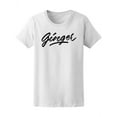 thumbnail image 2 of Ginger Ink Calligraphy T-Shirt Women -Image by Shutterstock, Female x-Large, 2 of 4