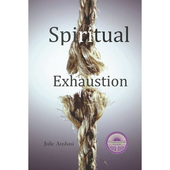Spiritual Exhaustion