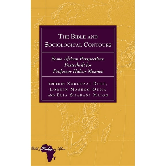 Bible and Theology in Africa: The Bible and Sociological Contours (Hardcover)