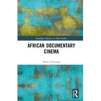 Routledge Advances in Film Studies African Documentary Cinema, (Hardcover)