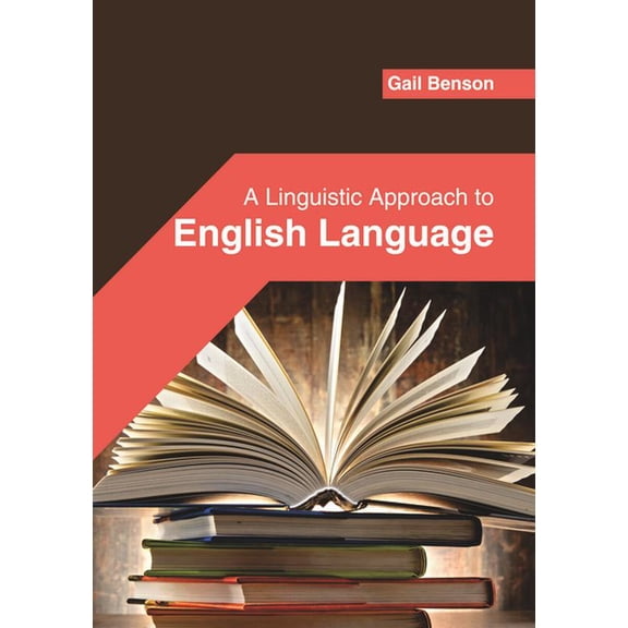 A Linguistic Approach to English Language, (Hardcover)