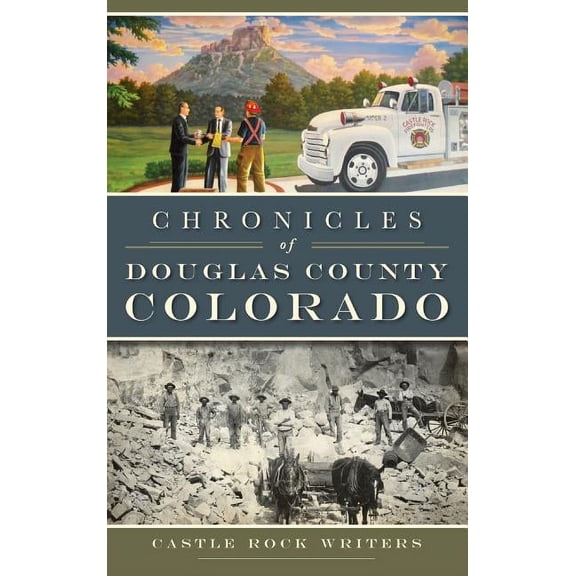 Chronicles of Douglas County, Colorado (Hardcover)