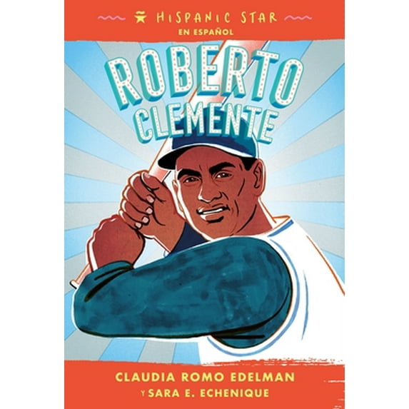Pre-Owned Hispanic Star En Español: Roberto Clemente (Paperback) 1250840139 9781250840134