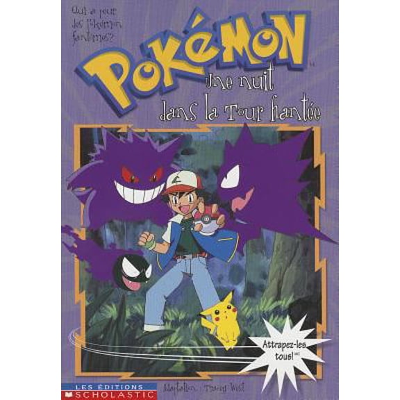 Pre-Owned Une Pokemon 4 Une Nuit Dans La Tour Hantee (Pokemon (French)) (French Edition) (Paperback) 0439985250 9780439985253