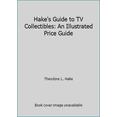 thumbnail image 1 of Pre-Owned Hake's Guide to TV Collectibles: An Illustrated Price Guide (Paperback) 0870695711 9780870695711, 1 of 1