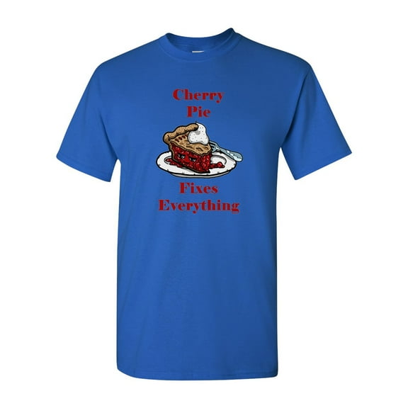 Cherry Pie Fixes Everything Adult DT T-Shirts Tee