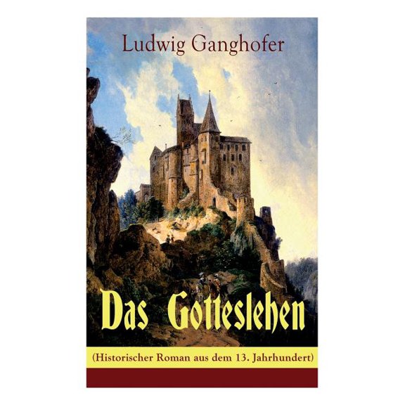 Das Gotteslehen (Historischer Roman aus dem 13. Jahrhundert), (Paperback)