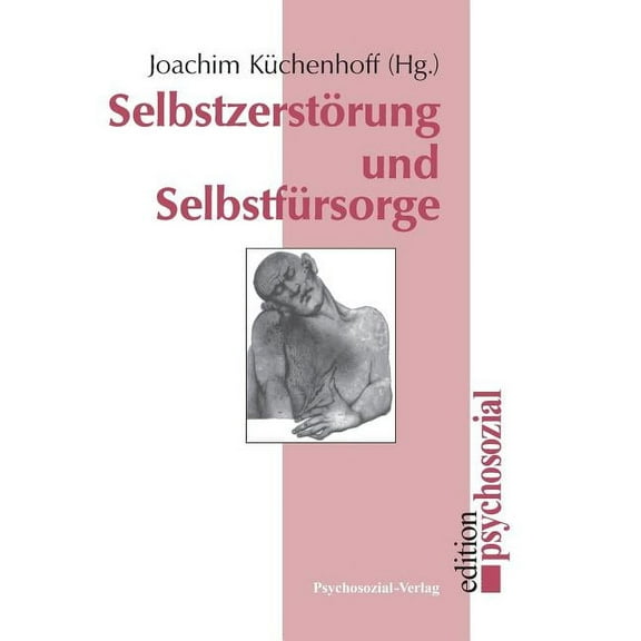 SelbstzerstÃƒÂ¶rung und SelbstfÃƒÂ¼rsorge