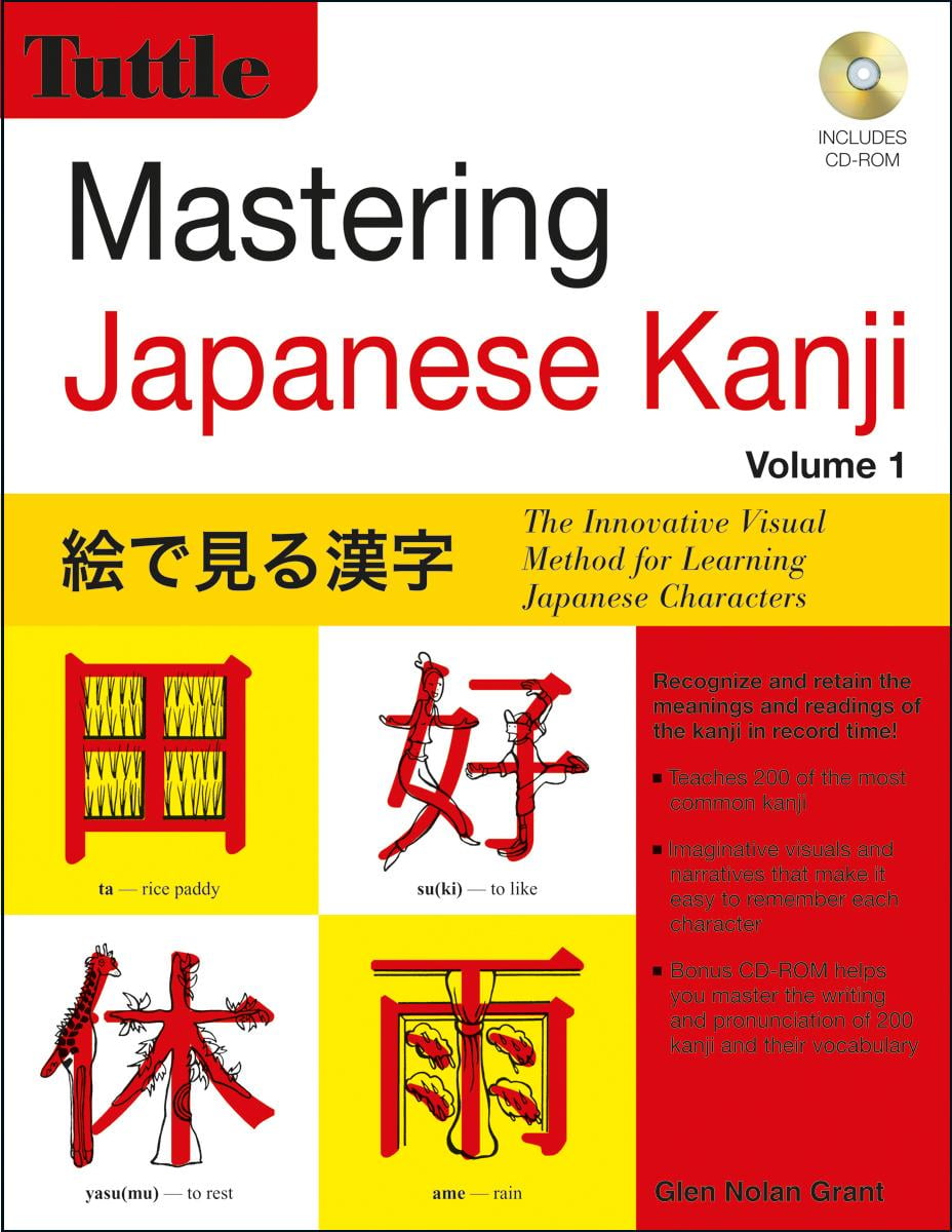 Mastering Japanese Kanji (JLPT Level N5) The Innovative Visual Method for Learning Japanese