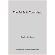 Angle View: The Fat Is in Your Head, Used [Mass Market Paperback]