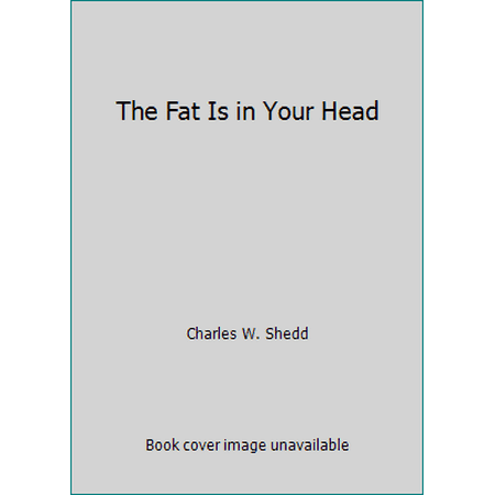 The Fat Is in Your Head, Used [Mass Market Paperback]