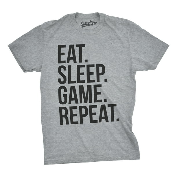 Crazy Dog TShirts Mens Eat Sleep Game Repeat Funny Shirts Nerdy